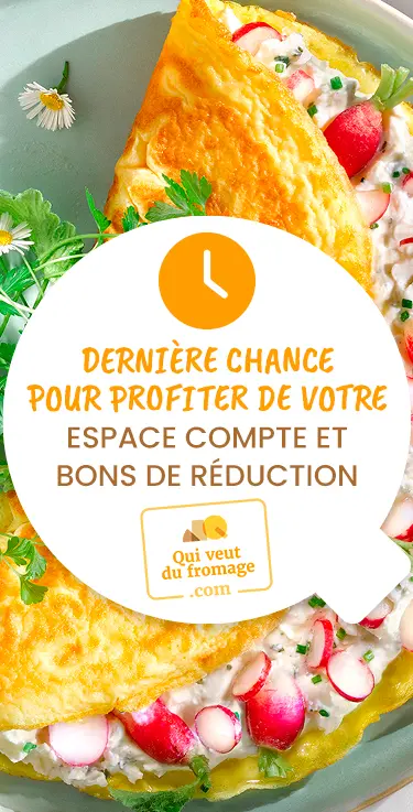 Dernière chance pour profiter de nos bons de réduction - quiveutdufromage.com